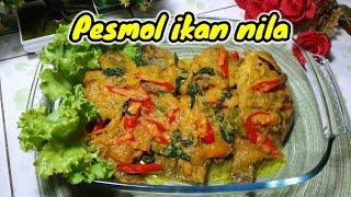 Resep Pesmol Ikan Nila paling enak dan bikin nagih