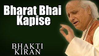 Bharat Bhai Kapise - Pandit Jasraj (Album: Bhakti Kiran) | Music Today