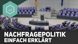 Nachfragepolitik - einfach erklärt