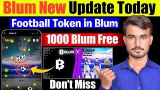 Blum New Update | Blum Football Game  | Football in Blum Drop Game | Blum Today Update | Blum Bot