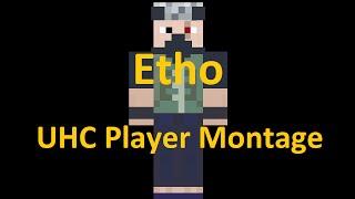 Etho - UHC Player Montage