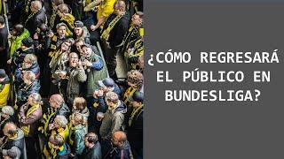 Regreso del público en Bundesliga