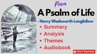 A Psalm of Life Poem Summary & Analysis ( Stanza by Stanza) #poem #summary #poetryanalysis