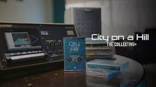 City On A Hill (Official Lyric Video) | The Collective UG