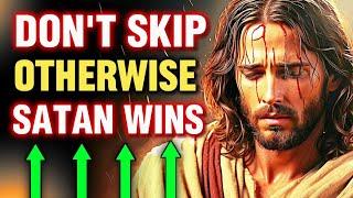 DON'T SKIP OTHERWISE SATAN WINS । God's blessings forever।God's Message today । #godmessages #jesus