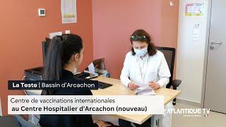 Nouveau : Centre de vaccinations internationales au Centre Hospitalier d'Arcachon