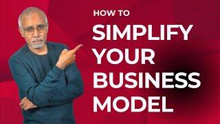 Why a Simple Business Model Wins Every Time | Rajesh Srinivasan