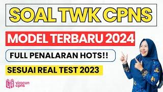 SOAL TWK CPNS TERBARU 2024 FULL PENALARAN!