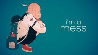 nightcore - i'm a mess // lyrics