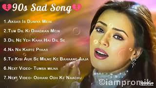 90’S Love Hindi Songs90’S Hit Songs  Udit Narayan, Alka Yagnik, Kumar Sanu, Lata Mangeshkar