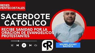 Sacerdote católico recibe sanidad por la oración de evangélicos protestantesIPUC