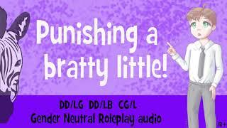 (18+) Punishing a bratty little | DDLG DDLB Gender Neutral roleplay audio