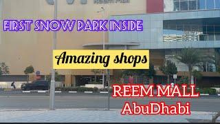 Reem mall || Beautiful mall of AbuDhabi || Snow park AbuDhabi || vlog by @pakiza cooking and vlogs