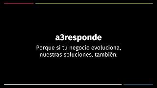 a3responde - Conoce las nuevas funcionalidades