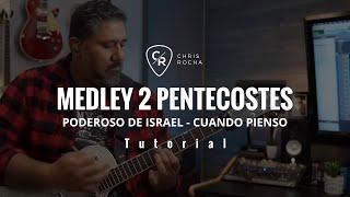 TUTORIAL: MEDLEY 2 PODEROSO DE ISRAEL - CUANDO PIENSO | CHRIS ROCHA CR ONLINE CANAL OFICIAL