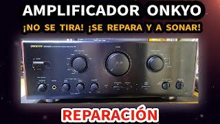 Amplificador ONKYO A-807 | Reparación