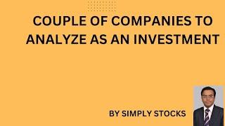 These  companies may correct from here but can end up being at attractive valuations for long term