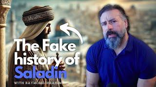 The Fake History of Saladin