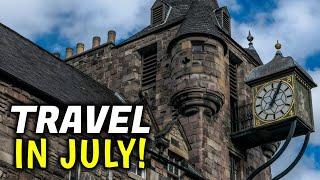 Top 10 Best Places to Travel in July | July Travel Destinations