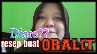 tips kesehatan / diare dan cara buat oralit yang mudah