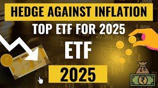 Hedge Against Inflation Top ETF for 2025 #Inflation #etf