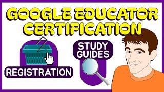 How to Register & Prepare for 2024 Google Educator Certification