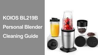 KOIOS BL219B Personal Blender Cleaning Guide