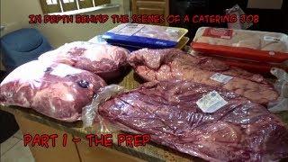 SDSBBQ - BTS of a BBQ Catering Job - Part 1 - The Prep