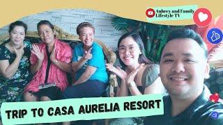 Trip to Casa Aurelia, SJDM City, Bulacan || Happy Friday! || Aubrey and Family Lifestyle TV