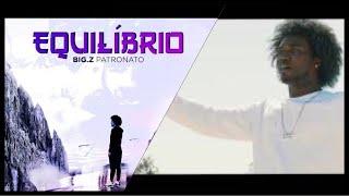 BigZ Patronato - Equilibrio (Official Video 2019) by Clout