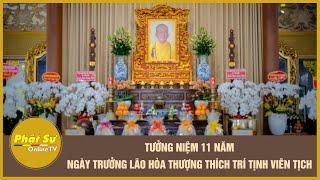Commemorating the 11th anniversary of the passing away of the Most Venerable Thich Tri Tinh