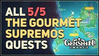 All 5 Gourmet Supremos Quests Genshin Impact (Full Quest Chain)