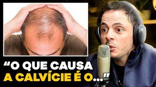 O QUE CAUSA A CALVÍCIE? (com Thiago Bianco) | PODCAST do MHM