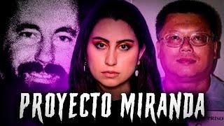 El PROYECTO MIRANDA