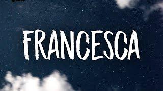 Hozier - Francesca (Lyrics)