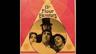 The 13th Floor Elevators - LSD Tapes ll - High Mix