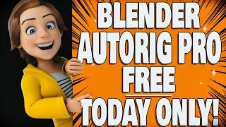 Get Blender Auto-Rig Pro FREE!  :: !! TODAY ONLY !!