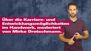 Über die Karriere- und Entwicklungsmöglichkeiten im Handwerk, moderiert von Mirko Drotschmann.