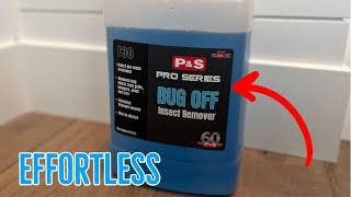 P&S Bug Off - A Hard Job Made Easy!