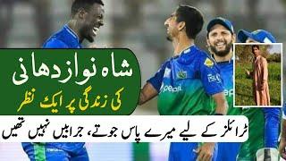 PSL Emerging Star Shahnawaz dahani life Story | Biography