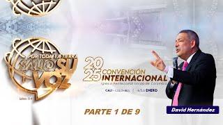  Es tiempo de misiones | Pastor David Hernández IPUC | Parte 1 de 9 | Convención internacional 2025