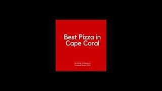 Best Pizza Restaurants in Cape Coral Florida