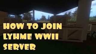 How to join Unturned WWII server! [LYHME HOSTING]