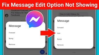 How to Fix Message Edit Option Not Showing On Messenger |Messenger Message Edit Option Not Available