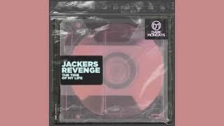 Jackers Revenge - The Time Of My Life (Original Mix)