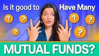 Should You Keep Adding Mutual Funds to Your Portfolio?