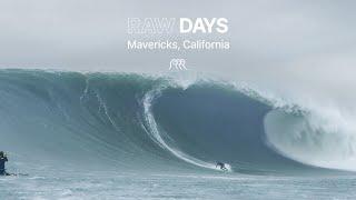 RAW DAYS | Epic Big Wave Surfing at Mavericks, California