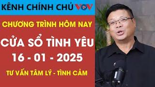 [SỐ ĐẶC BIỆT] Nghe Cửa Sổ Tình Yêu VOV Ngày 16/01/2025 | Đinh Đoàn Tư Vấn Tâm Lý - Tình Cảm Hay Nhất