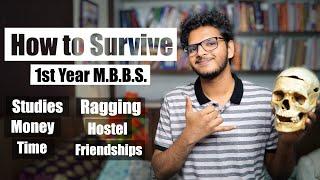 How To Survive 1st Year M.B.B.S. | Do's & Don'ts | A Complete Guide | Anuj Pachhel