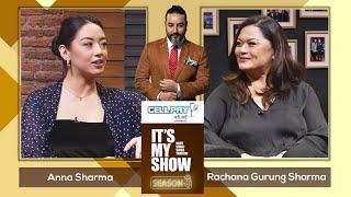 Anna Sharma & Rachana Gurung Sharma | It's My Show With Suraj Singh Thakuri S03 E21 | 20 June 2020